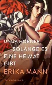Cover von Solange es eine Heimat gibt. Erika Mann