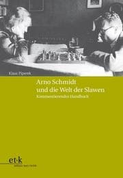 Cover von Arno Schmidt und die Welt der Slawen