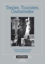 Cover von Tenöre, Touristen, Gastarbeiter