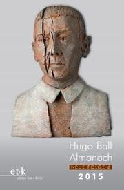 Cover von Hugo-Ball-Almanach, Neue Folge 6