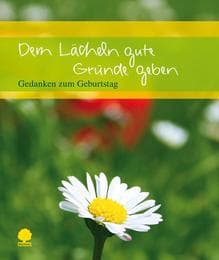 Cover von Dem Lächeln gute Gründe geben