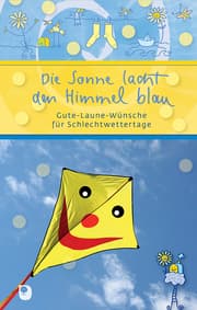 Cover von Die Sonne lacht den Himmel blau