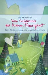 Cover von Vom Geheimnis der kleinen Traurigkeit