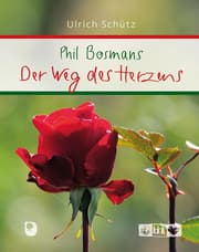 Cover von Phil Bosmans - Der Weg des Herzens
