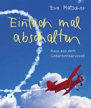 Cover von Einfach mal abschalten