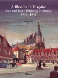 Cover von 'A Blessing in Disguise' - War and Town Planning in Europe