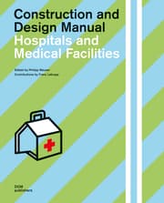 Cover von Hospitals and Medical Facilities. Construction and Design Manual