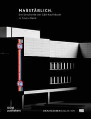 Cover von Maßstäblich. Die Geschichte der C&A-Kaufhäuser in Deutschland