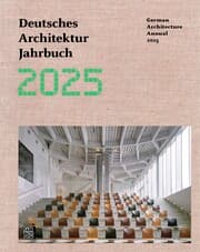 Cover von Deutsches Architektur Jahrbuch 2025/German Architecture Annual 2025