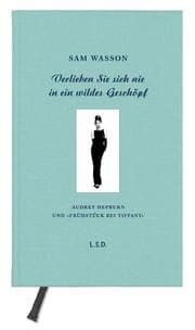 Cover von Verlieben Sie sich nie in ein wildes Geschöpf