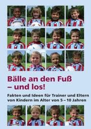 Cover von Bälle an den Fuß - und los!