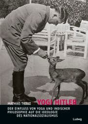 Cover von Yogi Hitler - Der Einfluss von Yoga und indischer Philosophie auf die Ideologie des Nationalsozialismus
