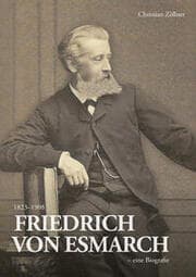 Cover von Friedrich von Esmarch (1823-1908) - eine Biographie