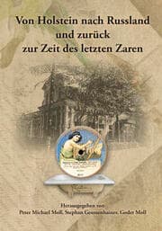 Cover von Von Holstein nach Russland und zurück zur Zeit des letzten Zaren