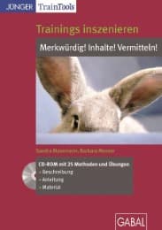 Cover von Trainings inszenieren: Inhalte! Merkwürdig! Vermitteln!