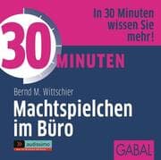 Cover von 30 Minuten Machtspielchen im Büro