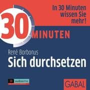 Cover von 30 Minuten: Sich durchsetzen