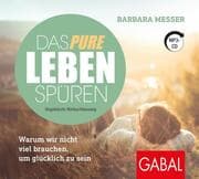 Cover von Das pure Leben spüren