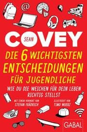 Cover von Die 6 wichtigsten Entscheidungen für Jugendliche