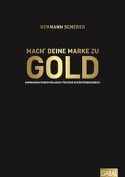 Cover von Mach' deine Marke zu GOLD