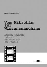 Cover von Vom Mikrofilm zur Wissensmaschine