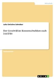 Cover von Der Goodwill im Konzernabschluss nach IAS/IFRS