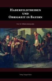 Cover von Haberfeldtreiben und Obrigkeit in Bayern
