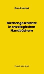 Cover von Kirchengeschichte in theologischen Handbüchern