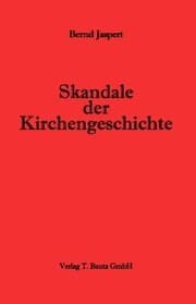 Cover von Skandale der Kirchengeschichte
