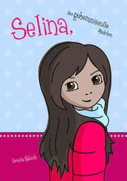 Cover von Selina, das geheimnisvolle Mädchen