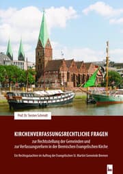 Cover von Kirchenverfassungsrechtliche Fragen zur Rechtsstellung der Gemeinden und zur Verfassungsreform in der Bremischen Evangelischen Kirche