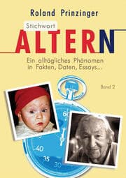 Cover von Stichwort Altern. Ein alltägliches Problem in Fakten, Daten, Essays... BAND II
