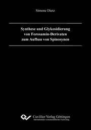 Cover von Synthese und Glykosidierung von Forosamin-Derivaten zum Aufbau von Spinosynen