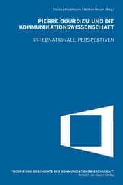 Cover von Pierre Bourdieu und die Kommunikationswissenschaft.Internationale Perspektiven