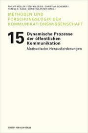 Cover von Dynamische Prozesse der öffentlichen Kommunikation