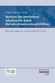Cover von Revision des Immissionsschutzrechts durch die Industrieemissionsrichtlinie