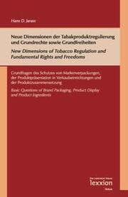 Cover von Neue Dimensionen der Tabakproduktregulierung und Grundrechte sowie Grundfreiheiten/New Dimensions of Tobacco Regulation and Fundamental Rights and Freedoms