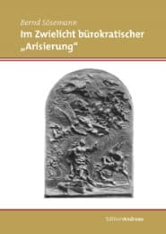 Cover von Im Zwielicht bürokratischer 'Arisierung'