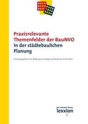 Cover von Praxisrelevante Themenfelder der BauNVO in der städtebaulichen Planung
