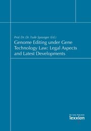 Cover von Genome Editing under Gene Technology Law: Legal Aspects and Latest Developments