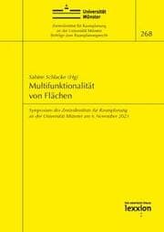 Cover von Multifunktionalität von Flächen - Symposium des Zentralinstituts für Raumplanung an der Universität Münster am 6. November 2023