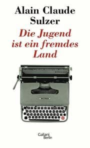 Cover von Die Jugend ist ein fremdes Land