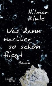 Cover von Was dann nachher so schön fliegt