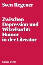 Cover von Zwischen Depression und Witzelsucht