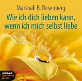 Cover von Wie ich dich lieben kann, wenn ich mich selbst liebe