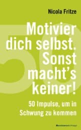 Cover von Motivier dich selbst. Sonst macht's keiner!