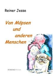 Cover von Von Möpsen und anderen Menschen