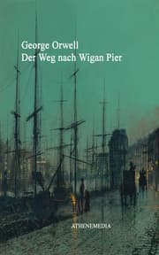 Cover von Der Weg nach Wigan Pier