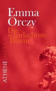 Cover von Die scharlachrote Blume