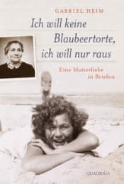 Cover von Ich will keine Blaubeertorte, ich will nur raus
